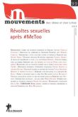Revue Mouvements numéro 99 Révoltes sexuelles après #MeToo