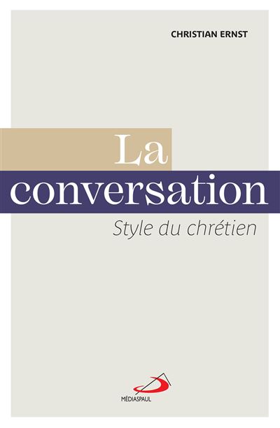 Conversation (la) - Christian Ernst - broché