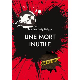 Une mort inutile