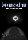 Douloureuse souffrance