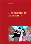 Le fabuleux destin de ratmaninoff 6