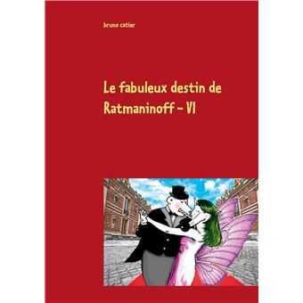 Le fabuleux destin de ratmaninoff 6