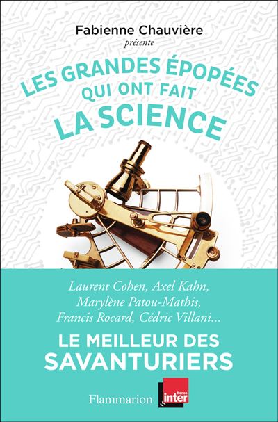 Les grandes épopées qui ont fait la science - Julien Bobroff - broché