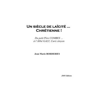 Un siècle de laïcité...chrétienne!