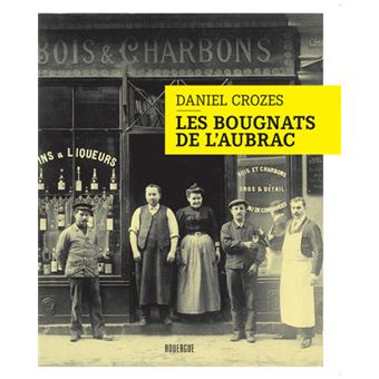 Les bougnats de l'Aubrac