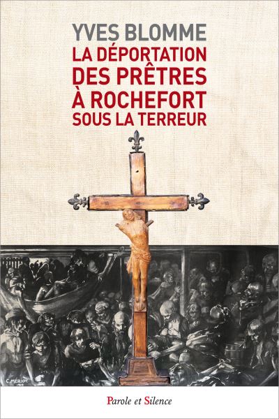 La déportation des prêtres a Rochefort