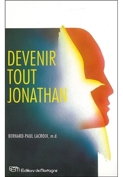 Devenir tout Jonathan