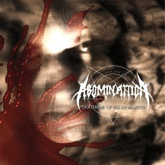 Abominattion-Doutrine Of False Martyr - 1