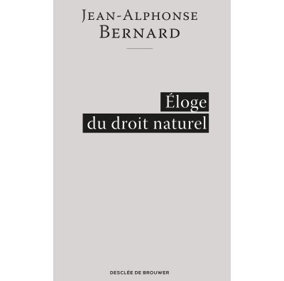 Eloge du droit naturel