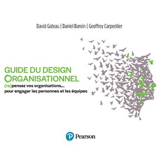 Guide Du Design Organisationnel. (re) Pensez Vos Organisations ... Pour ...