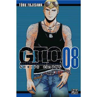 Gto Great Teacher Onizuka Tome 08 Gto Shonan 14 Days Toru Fujisawa Toru Fujisawa Broche Achat Livre Ou Ebook Fnac