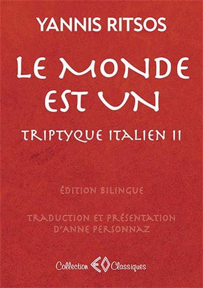 Le monde est un Triptyque italien - Yannis Ritsos - broché