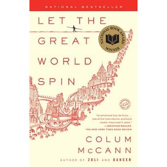 Let the great world spin - Poche - Colum McCann - Achat Livre ou ebook
