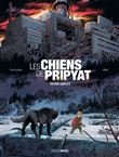 Les chiens de Pripyat - écrin T1