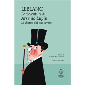 Le avventure di Arsenio Lupin. La donna dai due sorrisi - ebook (ePub) - Maurice  Leblanc - Achat ebook