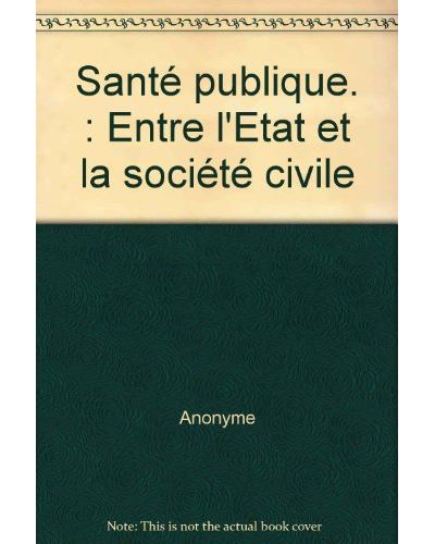 Sante publique. entre l'etat e