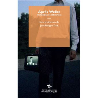 Après Welles