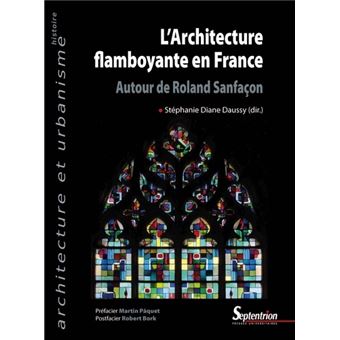 L'Architecture flamboyante en France