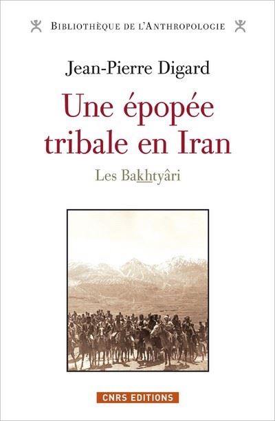 Une épopée tribale en Iran