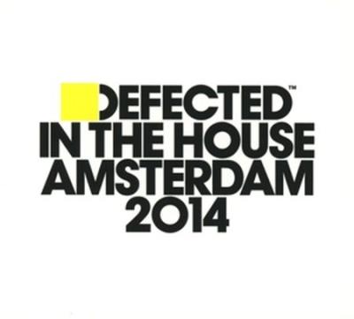 Defected in the house - Amsterdam 2014