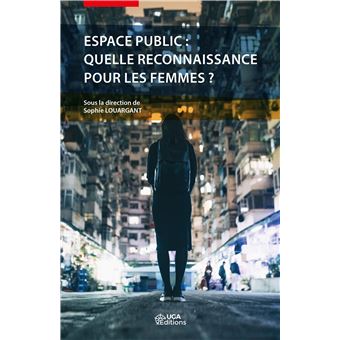 Espace public : quelle reconnaissance pour les femmes ?