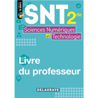 Sciences numériques et Technologie (SNT) 2de (2019) - Manuel - Livre du professeur