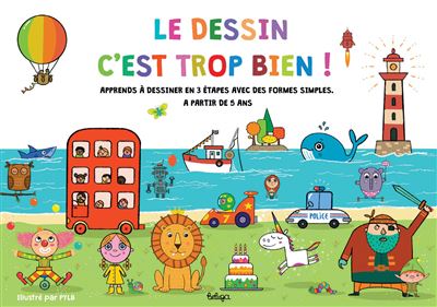 Le dessin c'est trop bien ! -  Pylb - broché