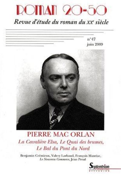 Pierre Mac Orlan, la cavalière Elsa, le quai des brumes et le bal du pont du nord