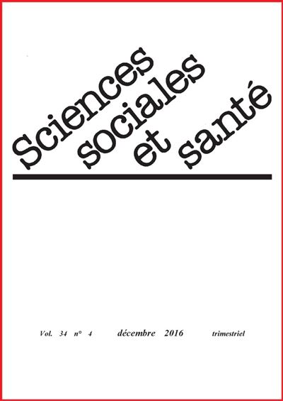Revue sciences sociales et santé - Volume 34 n°4 - Décembre 2016 - Martine Bungener - broché
