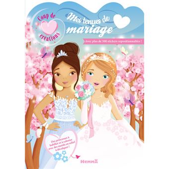 Coup de coeur créations - Mes tenues de mariage - Avec plus de 500 stickers repositionnables !