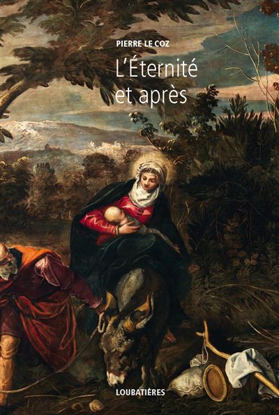 L'Éternité et après - Pierre Le Coz - broché