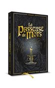La Passeuse de mots - Préquel - La légende d'Hellébore - édition collector