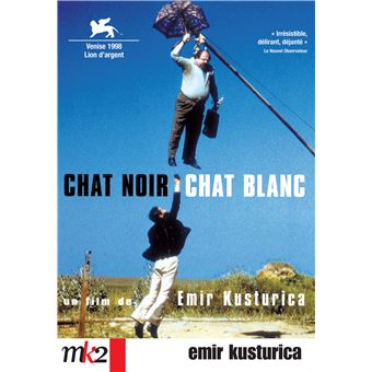 Chat Noir Chat Blanc DVD Zone 2 Emir Kusturica Bajram