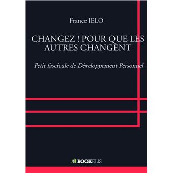 Changez ! pour que les autres changent