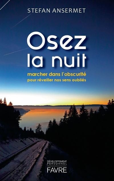 Osez vous balader la nuit
