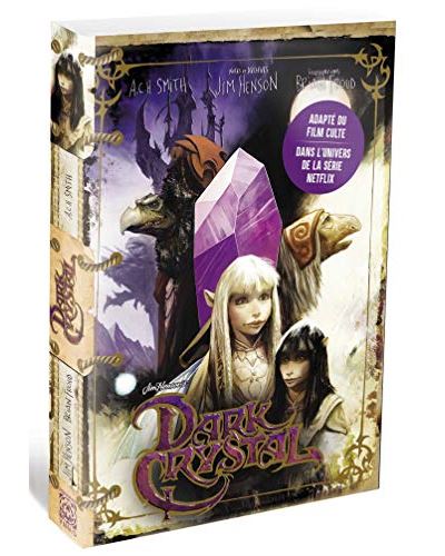 Dark Crystal - A.C.H. Smith - broché