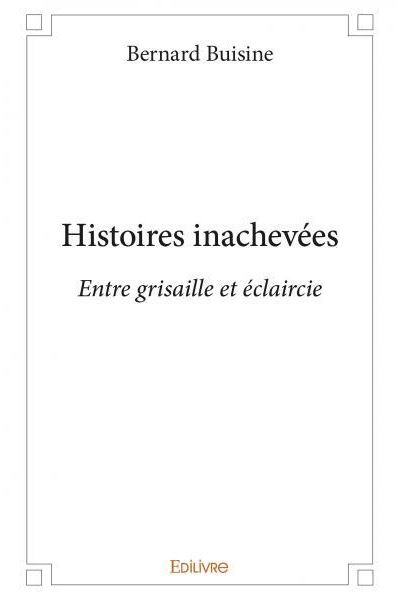 Histoires inachevées