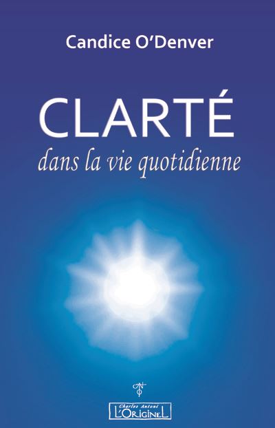 Clarté dans la vie quotidienne