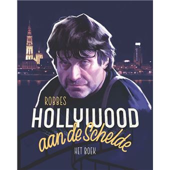 Robbes Hollywood aan de Schelde