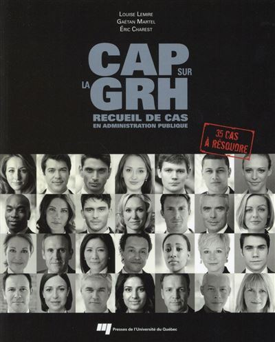 Cap sur la grh recueil de cas en administration publique