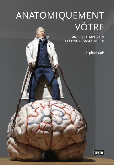 Anatomiquement vôtre - Raphaël Cuir - broché