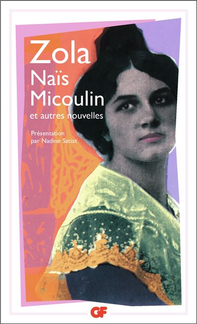 Naïs Micoulin et autres nouvelles - Émile Zola - Poche