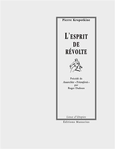 L'ESPRIT DE REVOLTE  précédé par ANARCHIE TRIONFERA