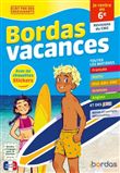 Bordas Vacances - Je rentre en 6e