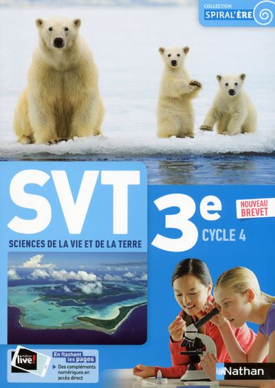 Sciences de la Vie et de la Terre 3e 2017 - Manuel de l'élève