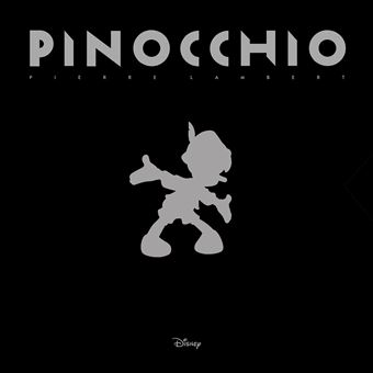 Pierre lambert : disney pinocchio luxe