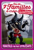 Jeu de 7 familles à créer - Monstres (un peu) effrayants - avec stickers