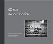 40 rue de la Charité