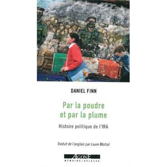 Une histoire politique de l’IRA