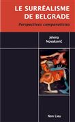 Le surréalisme de Belgrade
